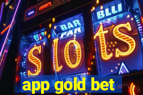 app gold bet